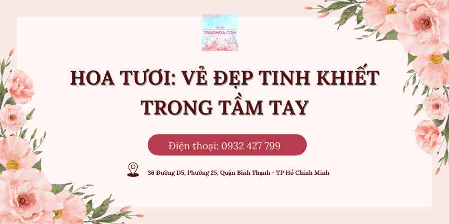Hoa Tươi: Vẻ Đẹp Tinh Khiết Trong Tầm Tay